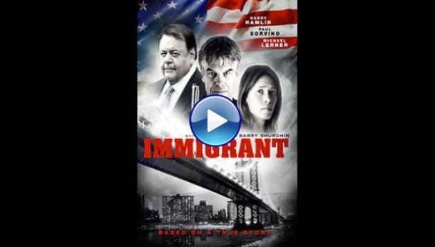 Immigrant (2013)