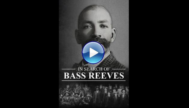 In Search of Bass Reeves (2024)