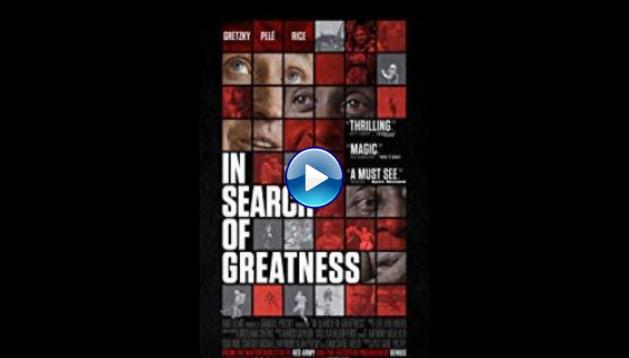 In Search of Greatness (2018)