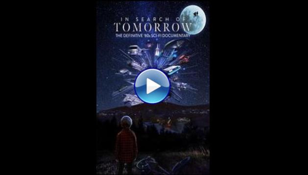 In Search of Tomorrow (2022)