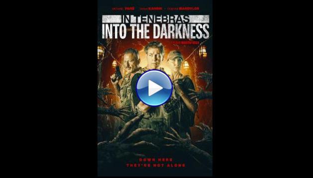 In Tenebras: Into the Darkness (2024)