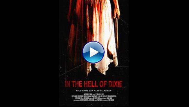 In the Hell of Dixie (2016)