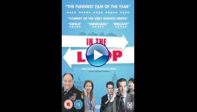 In the Loop (2009)