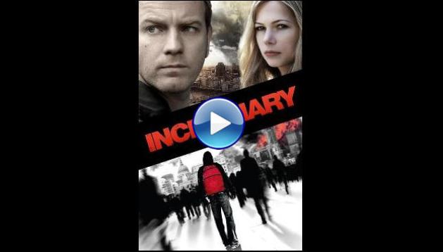 Incendiary (2008)