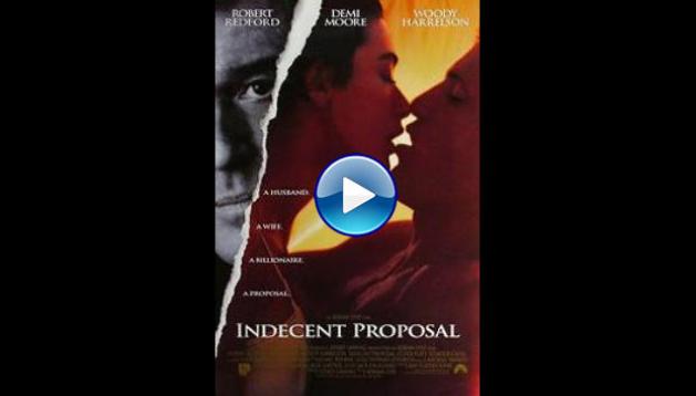 Indecent Proposal (1993)