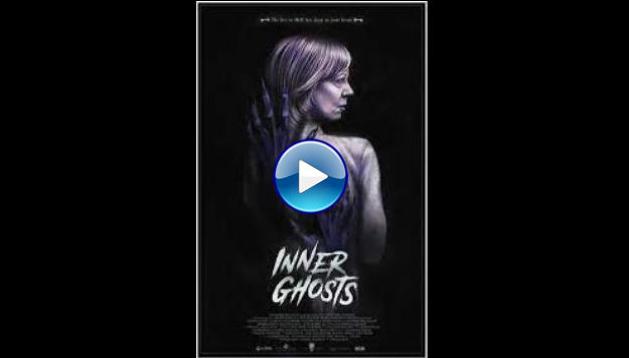 Inner Ghosts (2018)