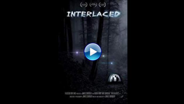 Interlaced (2018)