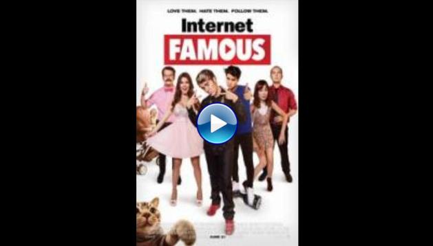 Internet Famous (2016)