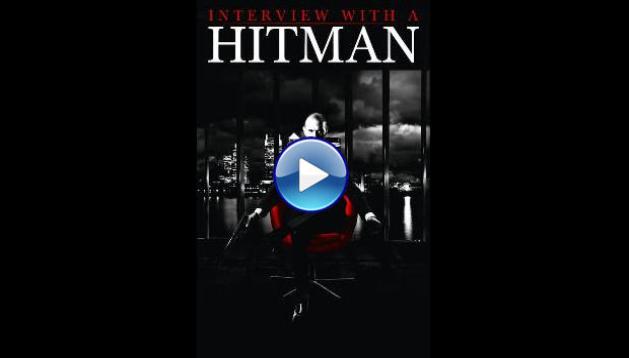 Interview with a Hitman (2012)