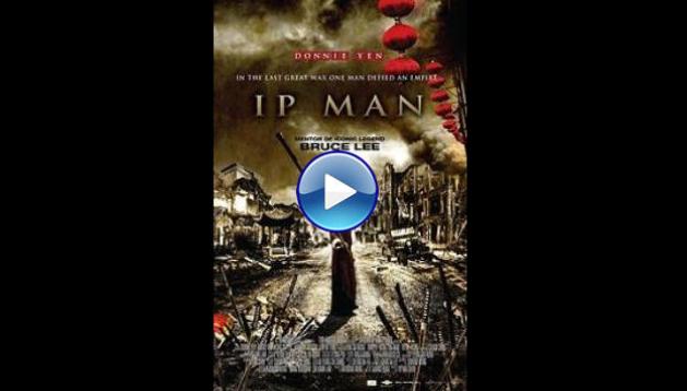 Ip Man (2008)