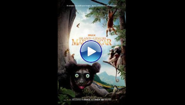 Island of Lemurs: Madagascar (2014)