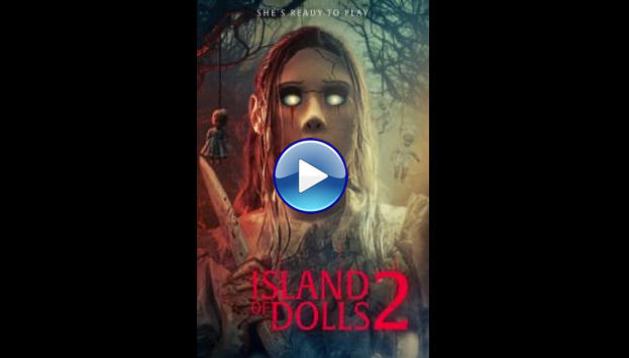Island of the Dolls 2 (2024)