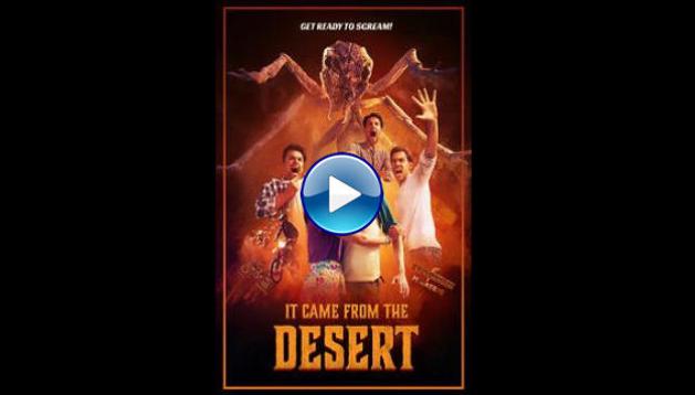 It Came from the Desert (2017)