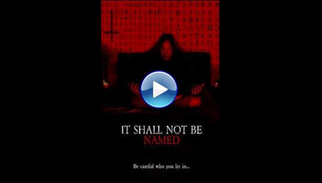 It Shall Not Be Named (2023) HD Full Movie Watch Online Free