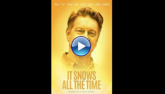 It Snows All the Time (2022)
