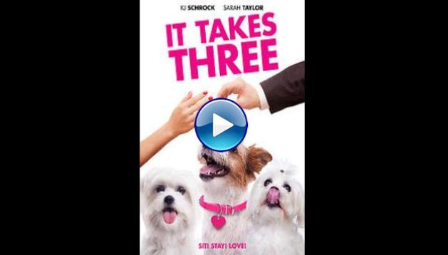 It Takes Three (2019)