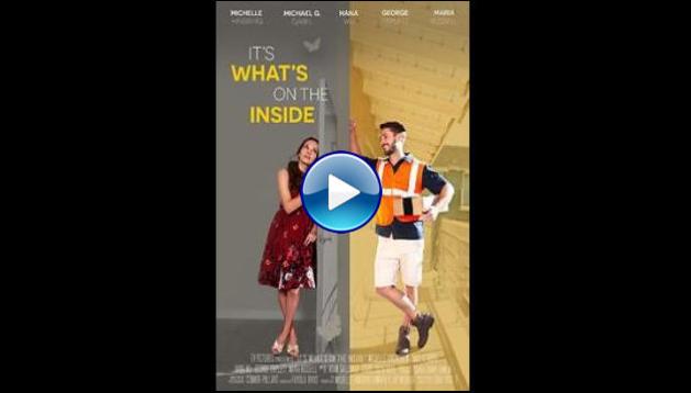 It's What's on the Inside (2021)