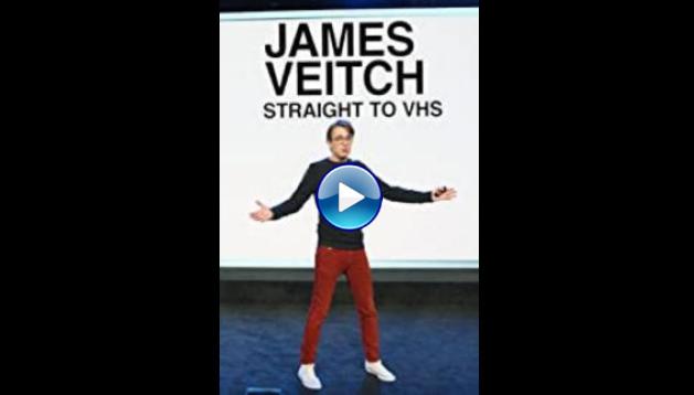 James Veitch: Straight to VHS (2020)