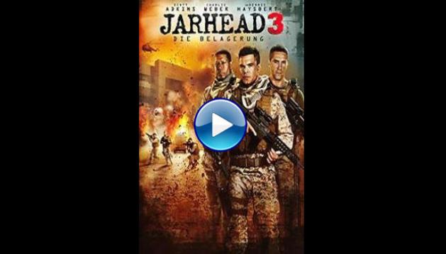 Jarhead 3: The Siege (2016)