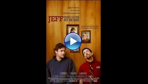 Jeff, Who Lives at Home (2011)