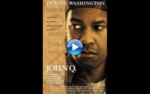 John Q (2002)