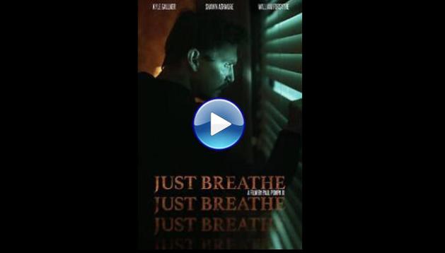 Just Breathe (2025) HD Full Movie Watch Online Free
