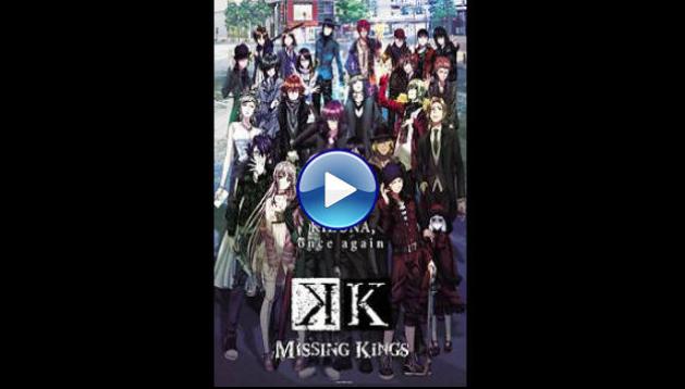 K: Missing Kings (2014)
