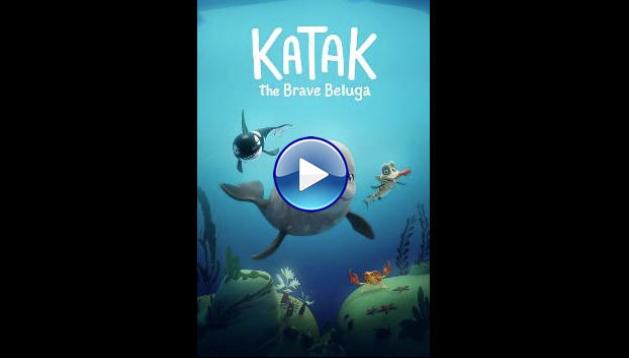 Katak: The Brave Beluga (2023)