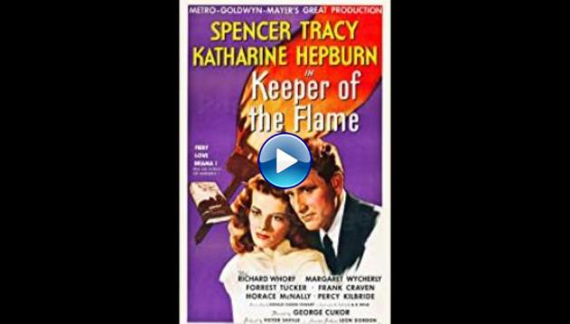 Keeper of the Flame (1942)