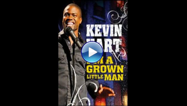 Kevin Hart: I'm a Grown Little Man (2009)