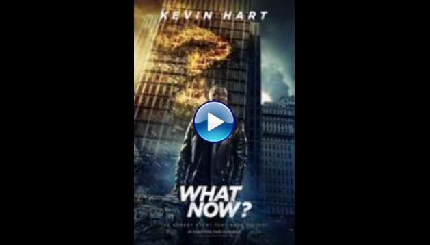 Kevin Hart: What Now? (2016)