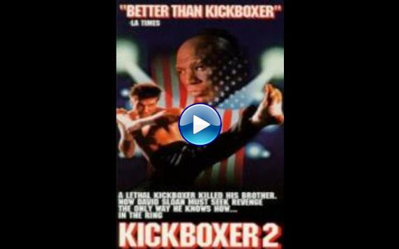 Kickboxer 2: The Road Back (1991)