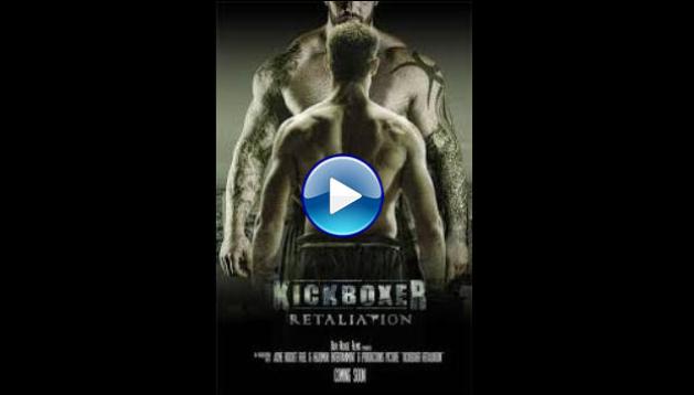 Kickboxer: Retaliation (2018)