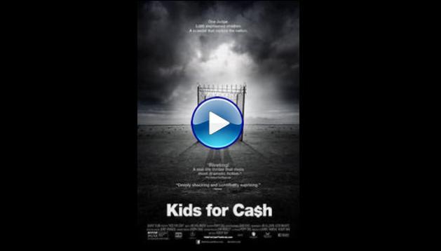 Kids for Cash (2013)