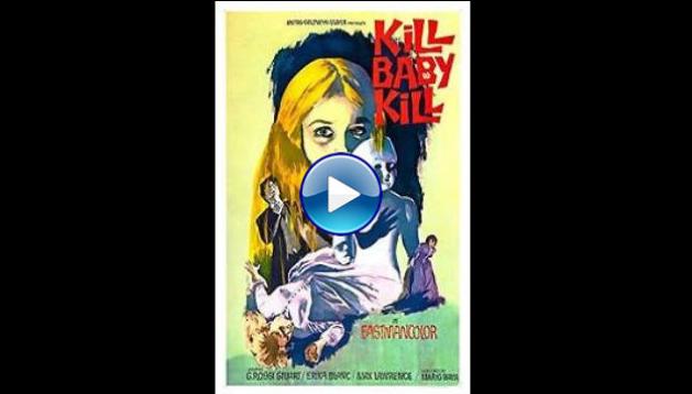 Kill, Baby... Kill! (1966)