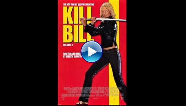 Kill Bill: Vol. 2 (2004)