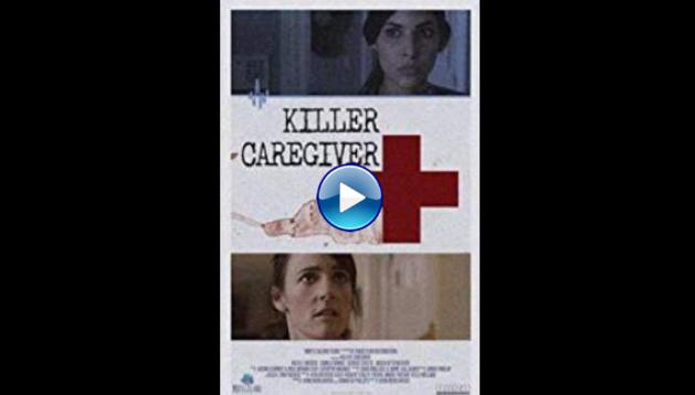 Killer Caregiver (2018)