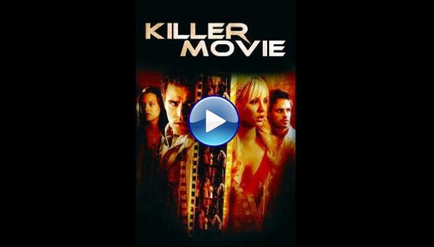 Killer Movie (2008)