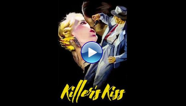 Killer's Kiss (1955)