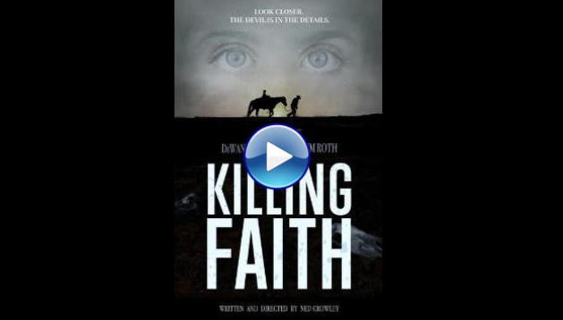 Killing Faith (2025) HD Full Movie Watch Online Free