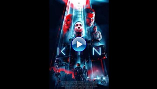 Kin (2018)