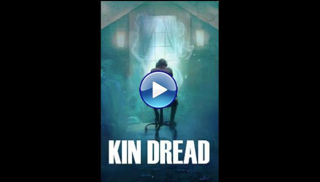 Kin Dread (2021)