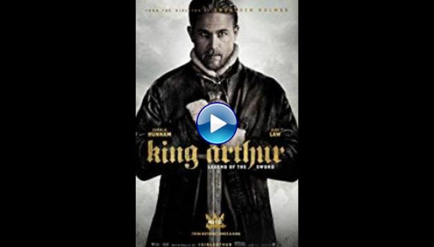 King Arthur: Legend of the Sword (2017)