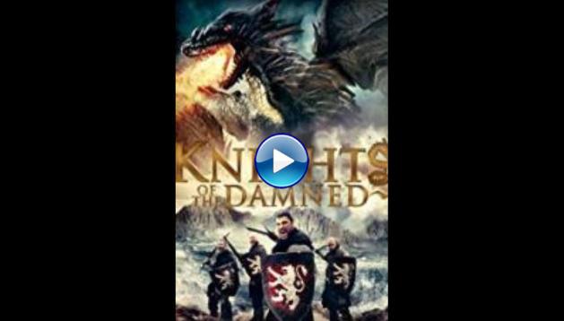 Knights of the Damned (2017) HD Full Movie Watch Online Free