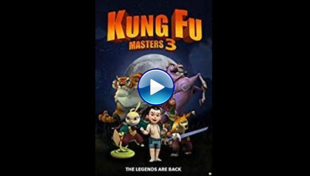 Kung Fu Masters 3 (2018)