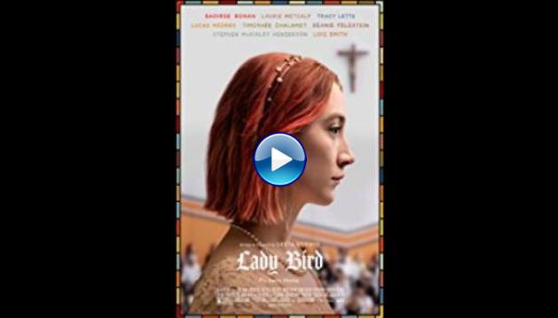 Lady Bird (2017)