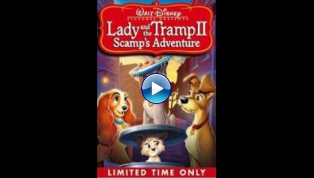 Lady and the Tramp 2: Scamp's Adventure (2001)