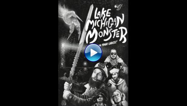 Lake Michigan Monster (2018)