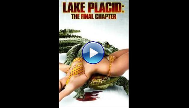 Lake Placid: The Final Chapter (2012)