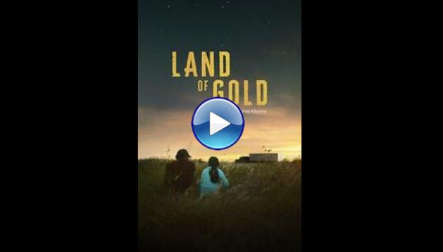 Land of Gold (2022)